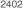2402