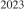 2023